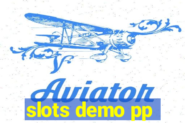 slots demo pp